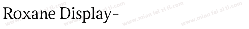 Roxane Display字体转换